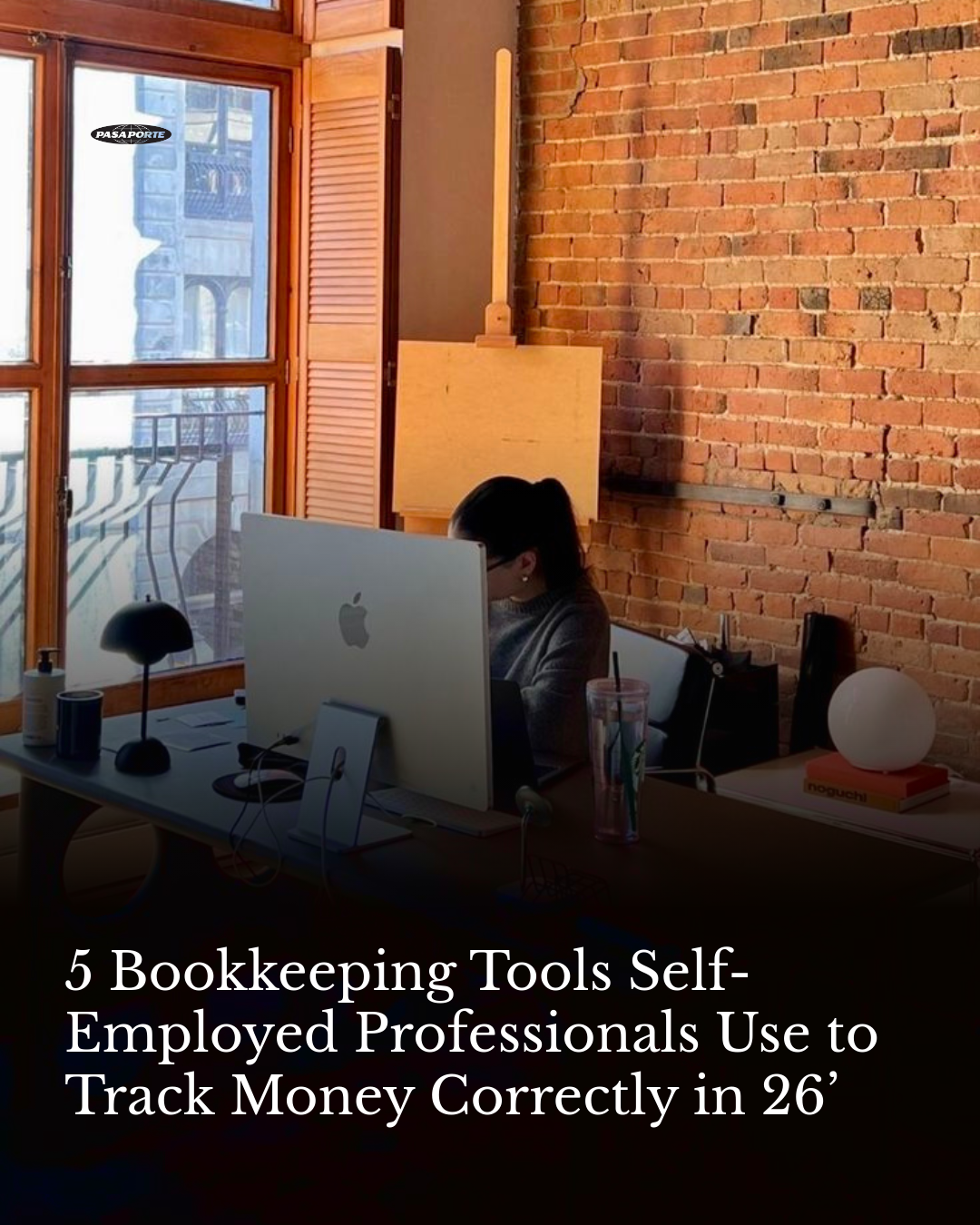 5 Bookkeeping Tools Self-Employed Professionals Use to Track Money Correctly in 26’